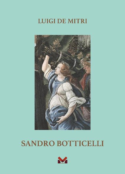 Sandro Botticelli - Luigi De Mitri - copertina