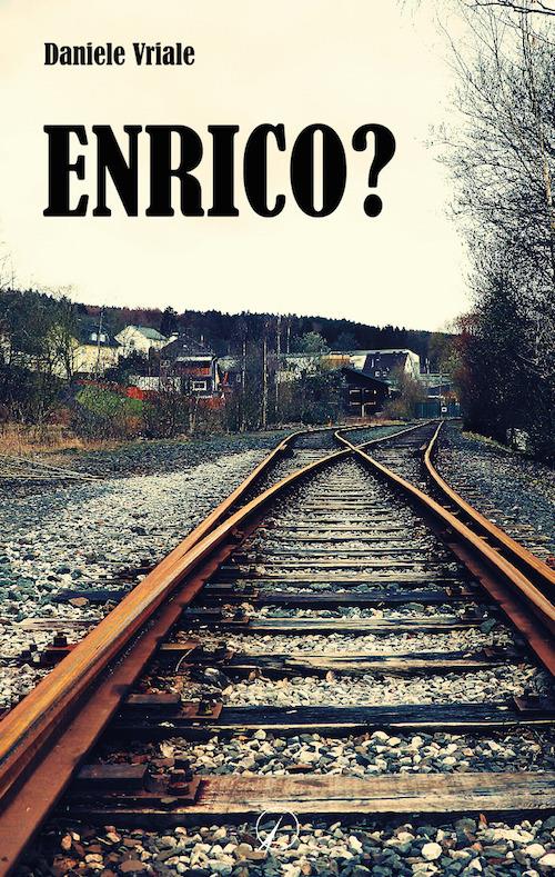 Enrico? - Daniele Vriale - copertina