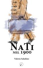 Nati nel 1900