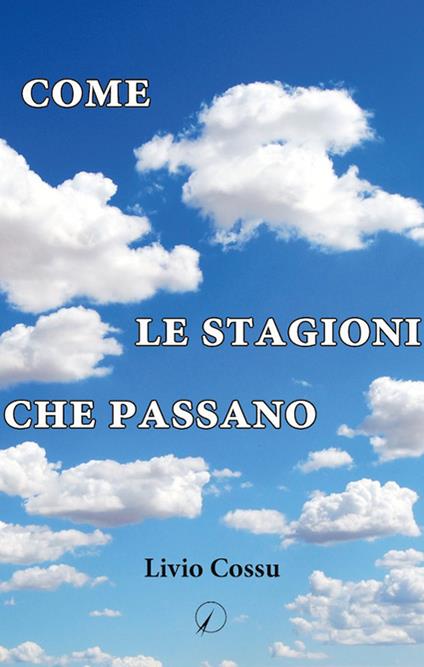 Come le stagioni che passano - Livio Cossu - copertina
