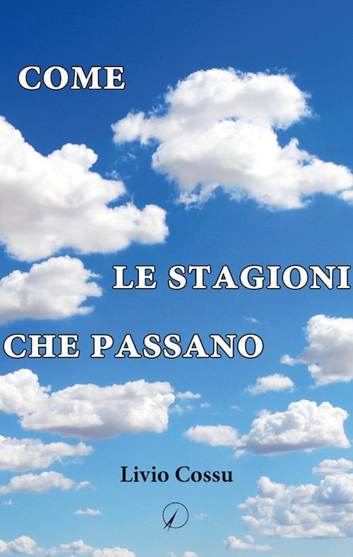 Come le stagioni che passano - Livio Cossu - copertina