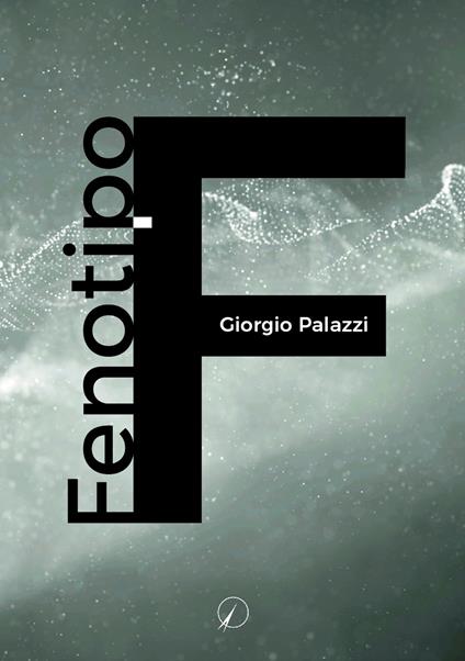 Fenotipo F - Giorgio Palazzi - copertina