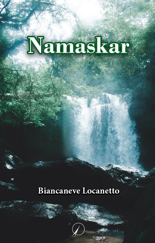 Namaskar - Biancaneve Locanetto - copertina