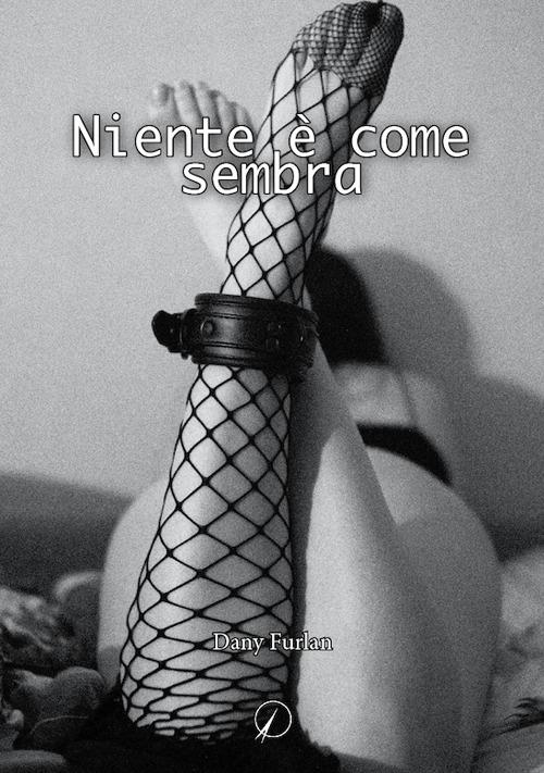 Niente è come sembra - Dany Furlan - copertina