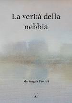 La verità della nebbia