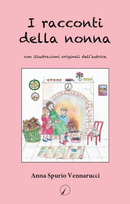 I racconti della nonna - Anna Spurio Vennarucci - copertina