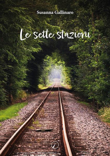 Le sette stazioni - Susanna Gallinaro - copertina