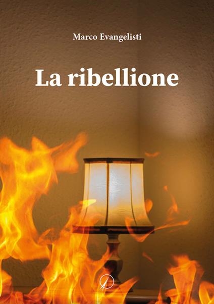La ribellione - Marco Evangelisti - copertina