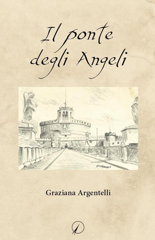 Il ponte degli angeli - Graziana Argentelli - copertina