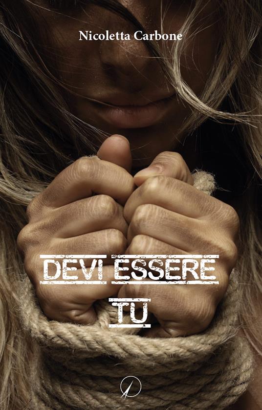 Devi essere tu - Nicoletta Carbone - copertina