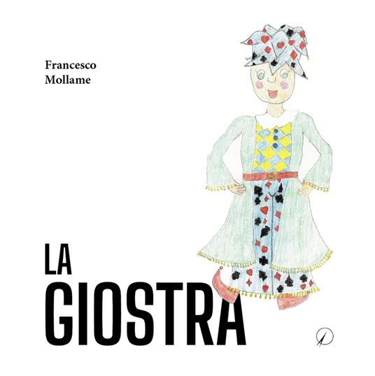 La giostra - Francesco Mollame - copertina