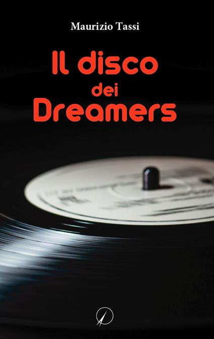 Il disco dei Dreamers - Maurizio Tassi - copertina