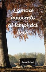 L'amore innocente ai tempi del liceo