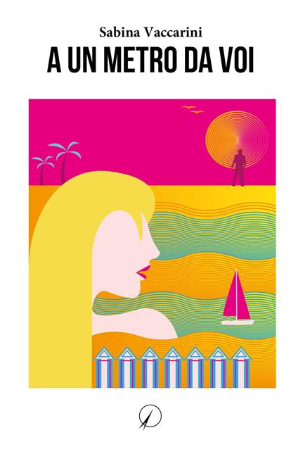 A un metro da voi - Sabina Vaccarini - copertina