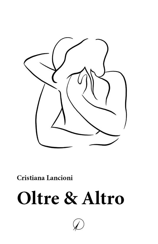 Oltre & Altro - Cristiana Lancioni - copertina