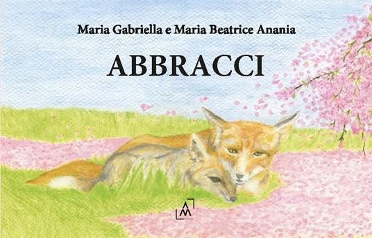Abbracci - Maria Gabriella Anania - copertina