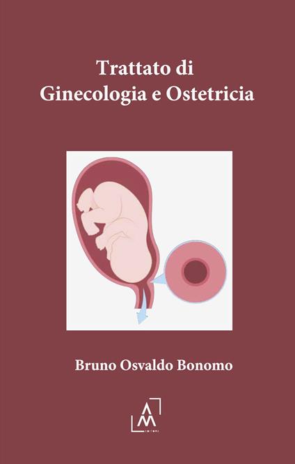 Trattato di ginecologia e ostetricia - Bruno Bonomo - copertina
