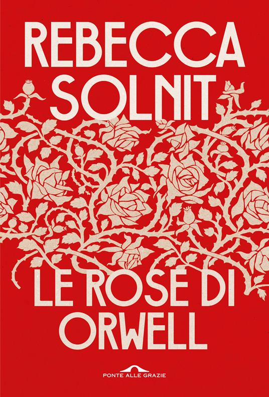 Le rose di Orwell - Rebecca Solnit - copertina