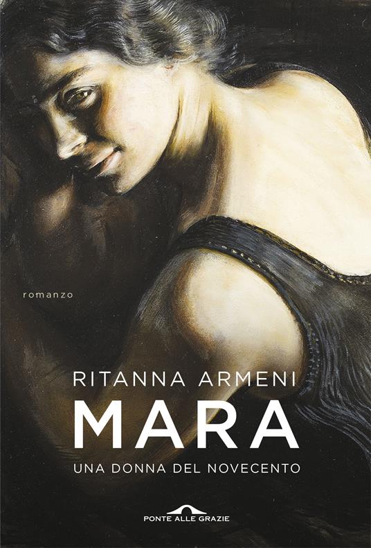 Mara. Una donna del Novecento - Ritanna Armeni - copertina