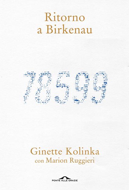 Ritorno a Birkenau - Ginette Kolinka,Marion Ruggieri - copertina