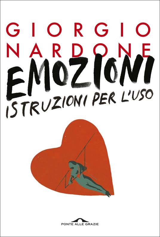 Emozioni: istruzioni per l'uso - Giorgio Nardone - ebook