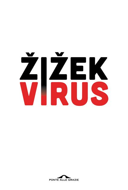 Virus. Catastrofe e solidarietà - Slavoj Zizek - copertina