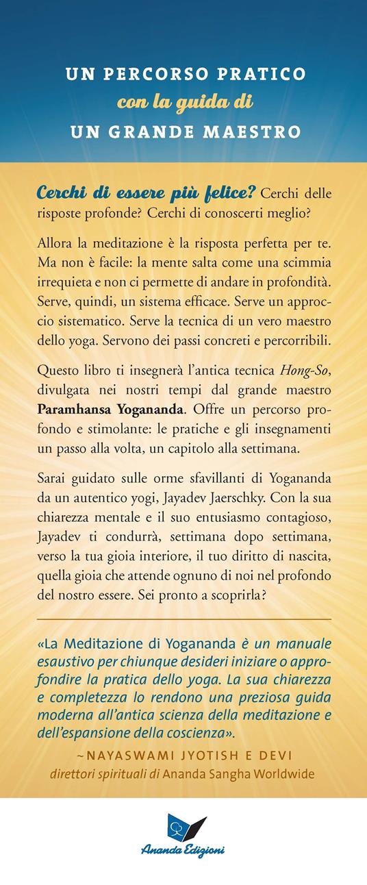 La meditazione di Yogananda. Il manuale pratico per trovare te stesso e la gioia che stai cercando - Jayadev Jaerschky - 3