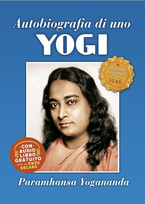 Autobiografia di uno yogi - Swami Yogananda Paramhansa - copertina