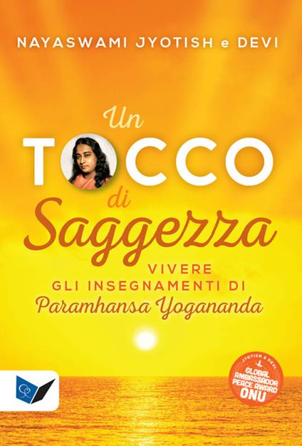 Un tocco di saggezza. Vivere gli insegnamenti di Paramhansa Yogananda - Jyotish Novak,Devi Novak - copertina