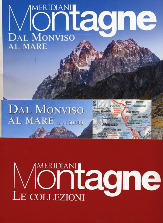 Monviso al mare-Viaggio sulle Alpi Apuane. Con Carta geografica ripiegata - copertina