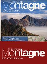 Monte Rosa. Alagna e Macugnaga-Val Grande. Con 2 Carta geografica ripiegata