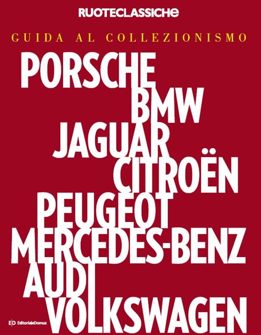 Guida al collezionismo. Quattroruote. Ruoteclassiche - copertina