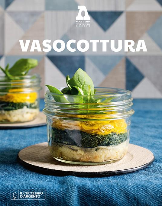 Il Cucchiaio d'Argento. Vasocottura - copertina