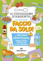 Faccio da solo! Il metodo Montessori