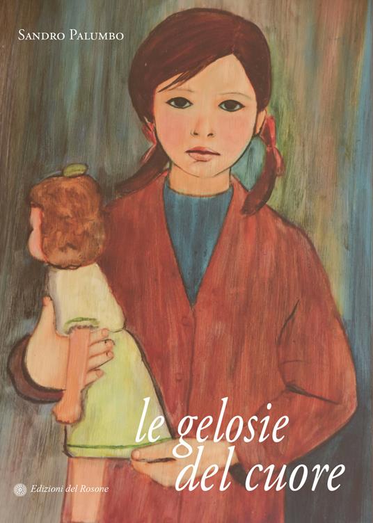 Le gelosie del cuore - Sandro Palumbo - copertina