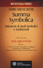 Summa symbolica. Istituzioni di studi simbolici e tradizionali. Vol. 2/1: Studi sugli archetipi
