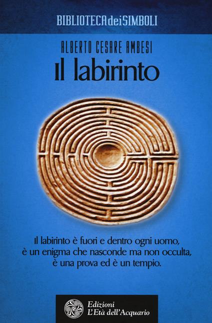 Il labirinto - Alberto Cesare Ambesi - copertina