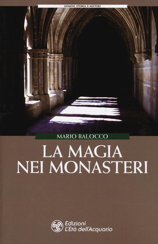 La magia dei monasteri - Mario Balocco - copertina