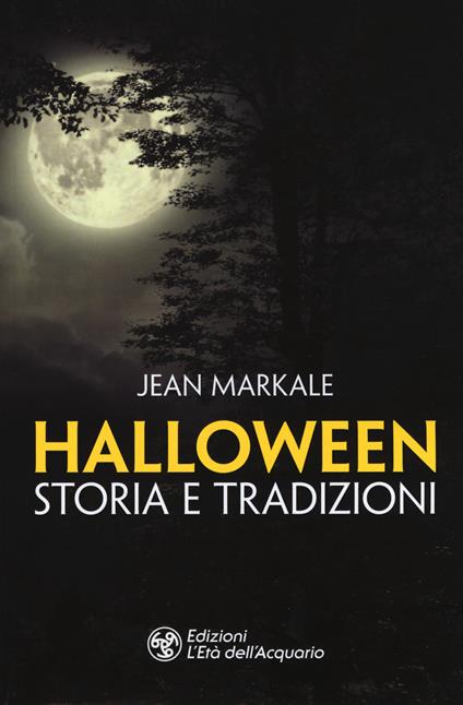 Halloween. Storia e tradizioni - Jean Markale - copertina