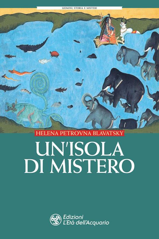 Un' isola di mistero - Helena Petrovna Blavatsky - ebook