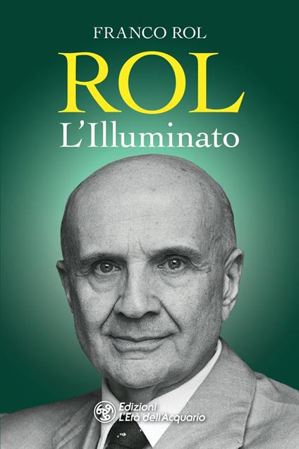 Rol l'illuminato - Franco Rol - ebook