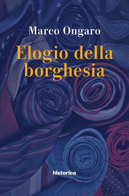 Elogio della borghesia - Marco Ongaro - copertina