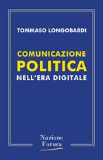 Comunicazione politica nell'era digitale