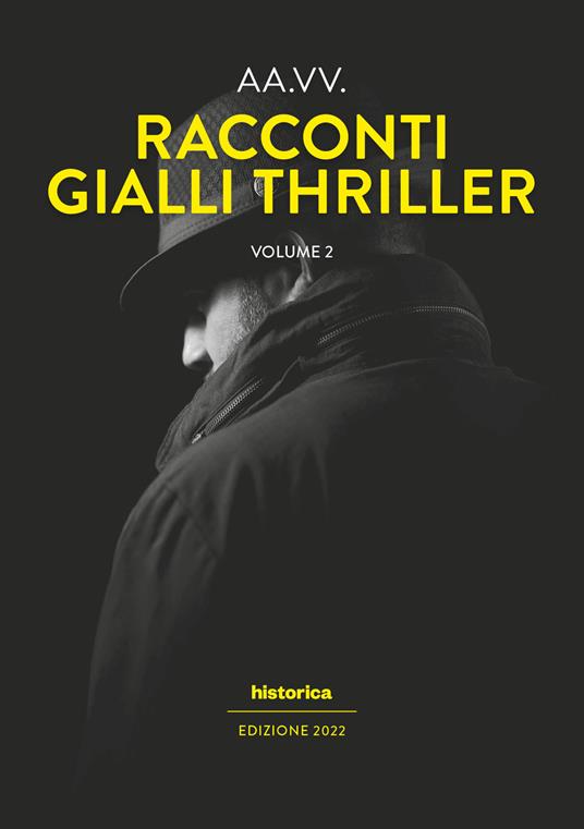 Racconti gialli thriller 2022. Vol. 2 - copertina