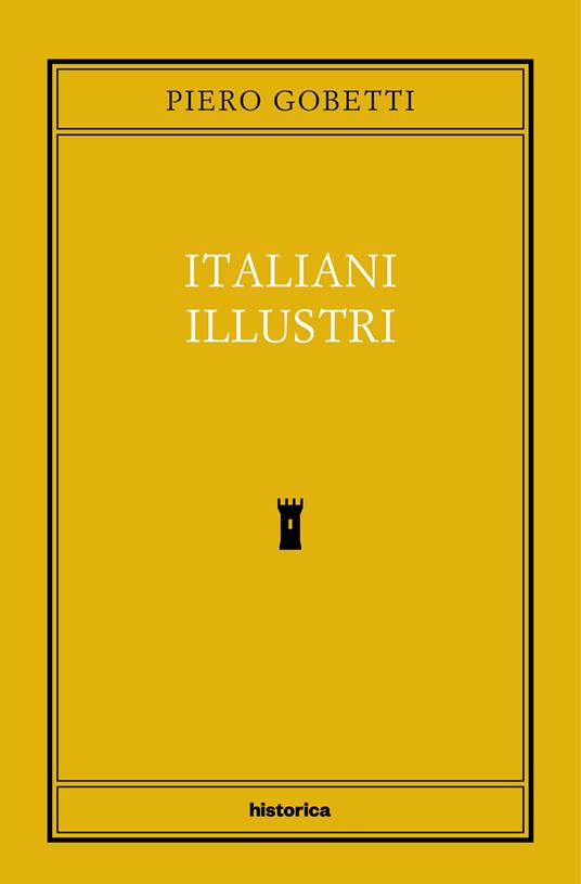 Italiani illustri - Piero Gobetti - ebook