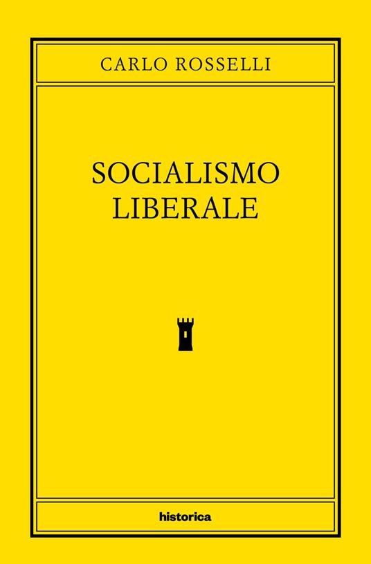 Socialismo liberale - Carlo Rosselli - copertina