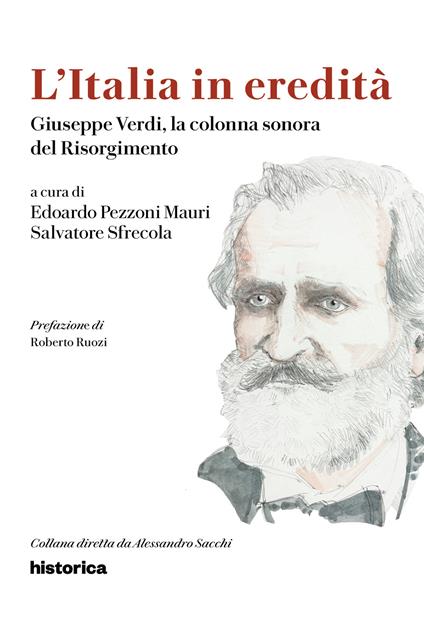 L'Italia in eredità. Giuseppe Verdi, la colonna sonora del Risorgimento - copertina