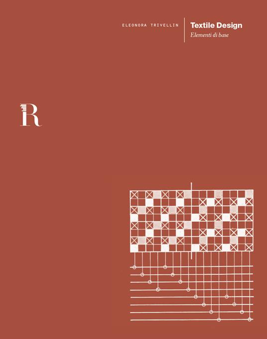 Textile design. Elementi di base - Eleonora Trivellin - copertina
