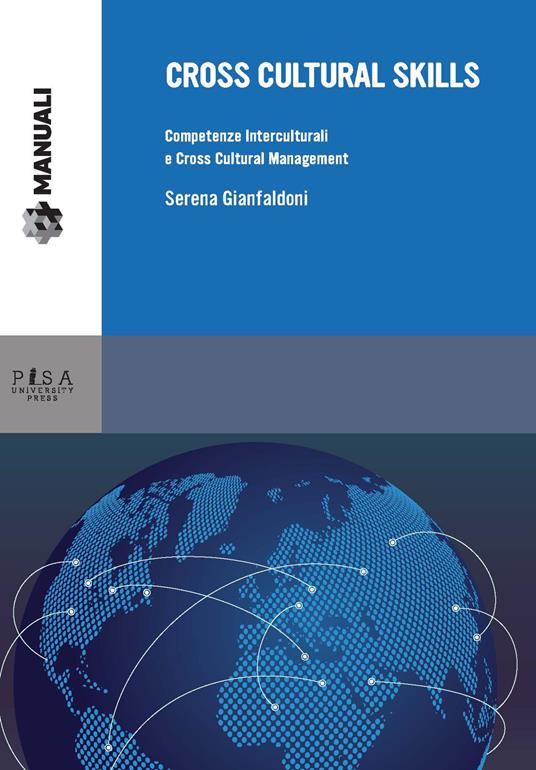 Cross cultural skills. Competenze interculturali e cross cultural management - Serena Gianfaldoni - copertina