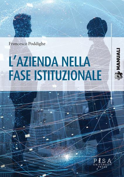 L' azienda nella fase istituzionale - Francesco Poddighe - copertina